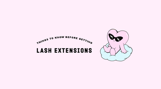 things to know before getting lash extensions